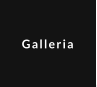 Galleria