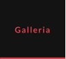 Galleria